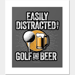 Easily Distracted by Beer and Golf Posters and Art